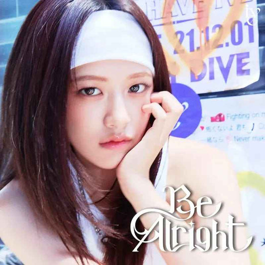 IVE 3rd Japan EP - Be Alright (Limited Edition) (Solo Jacket Edition)
