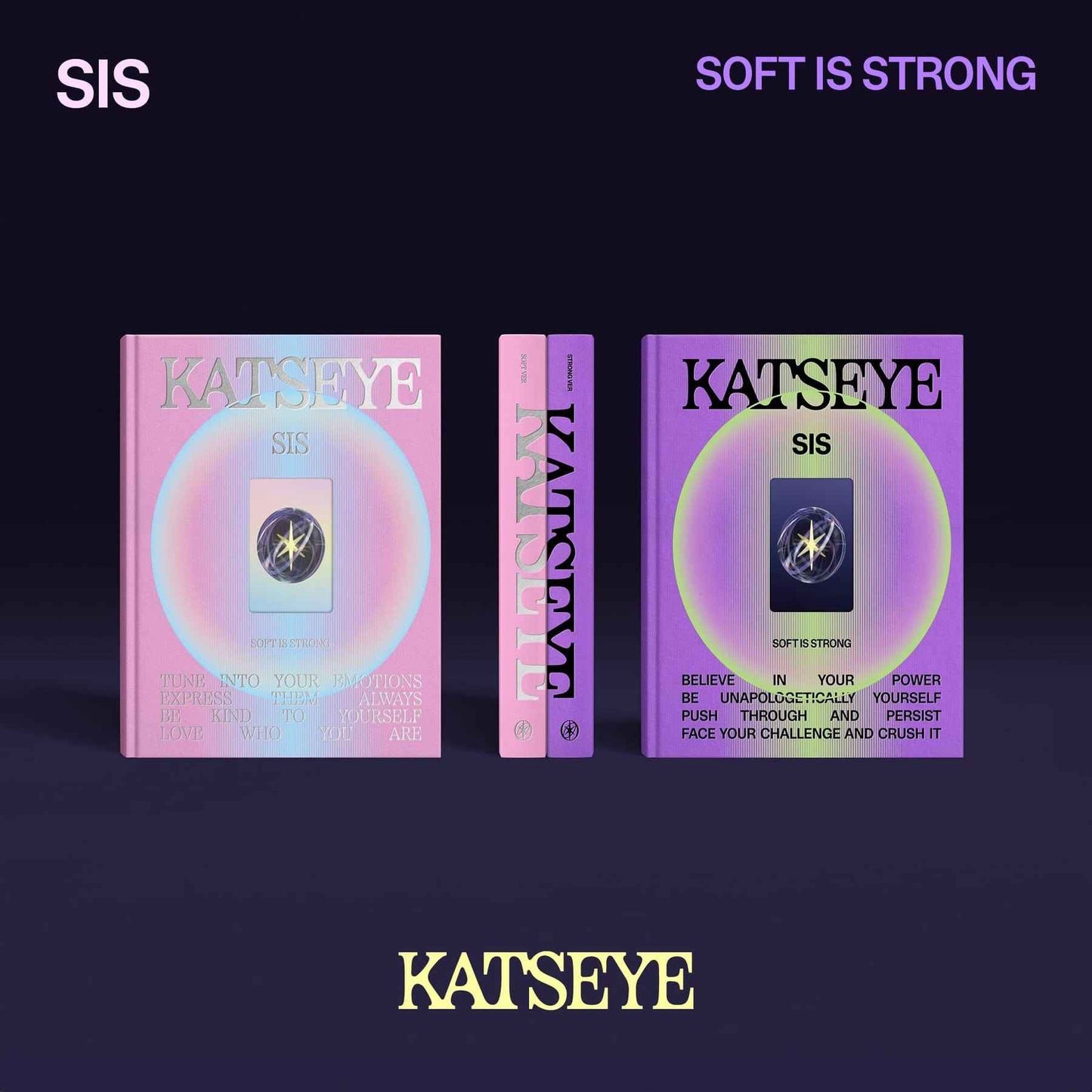 KATSEYE SIS Soft Is Strong