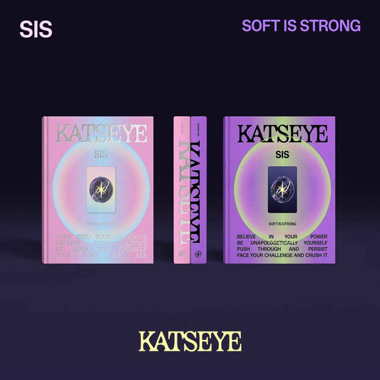 KATSEYE SIS Soft Is Strong