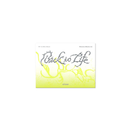 &TEAM - KR 1st Mini Album [Back to Life] (Weverse Albums ver.)
