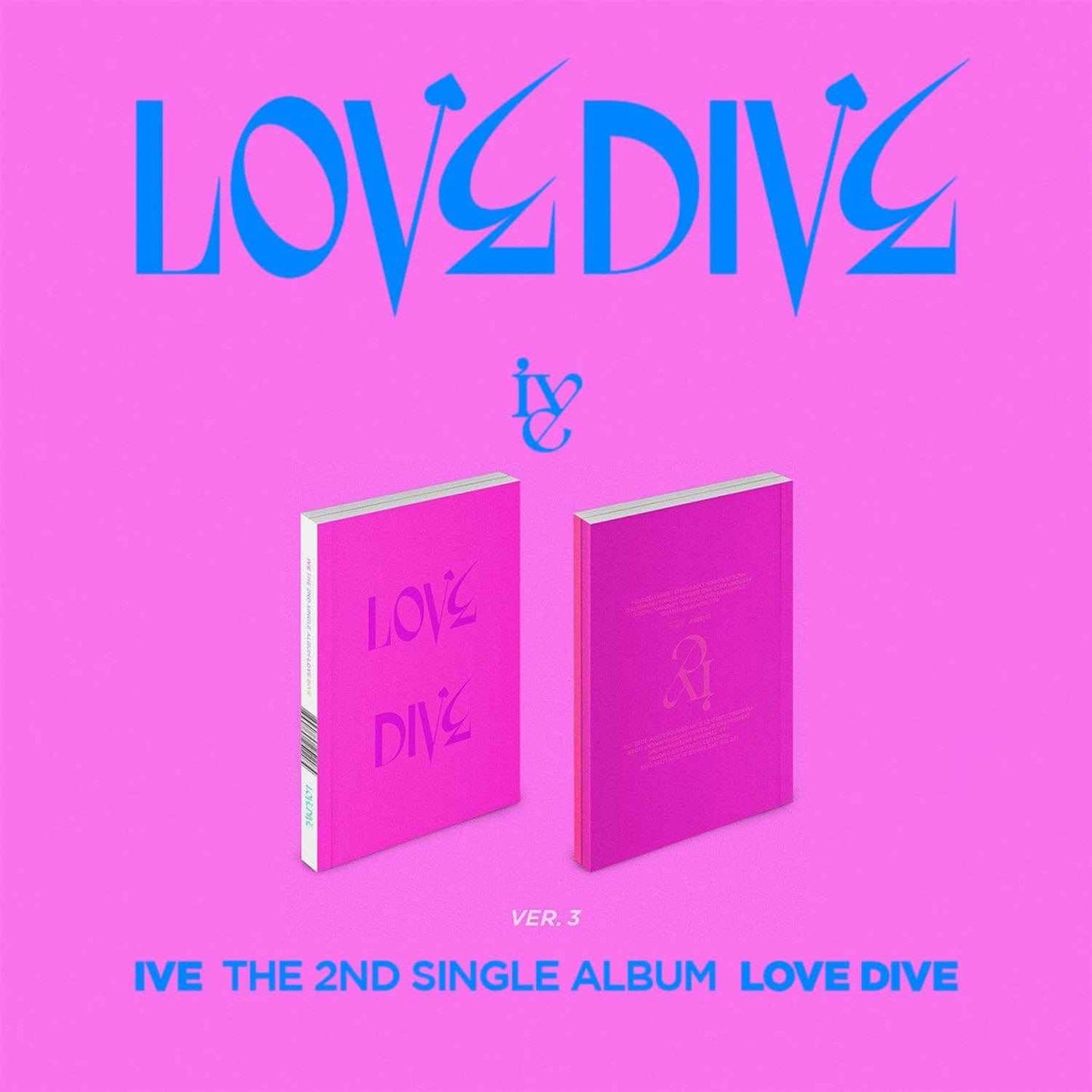 IVE - 2nd Single [LOVE DIVE]