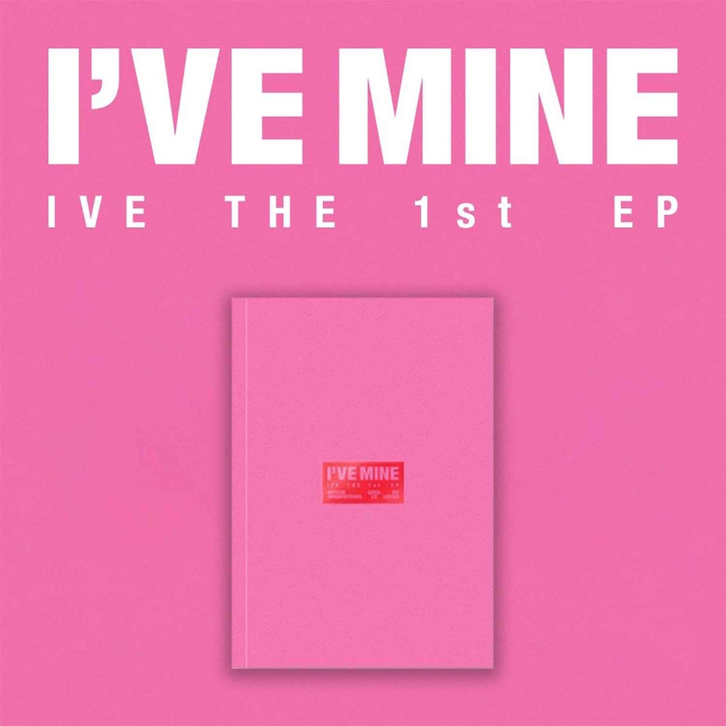 IVE - IVE THE 1st EP [I'VE MINE]
