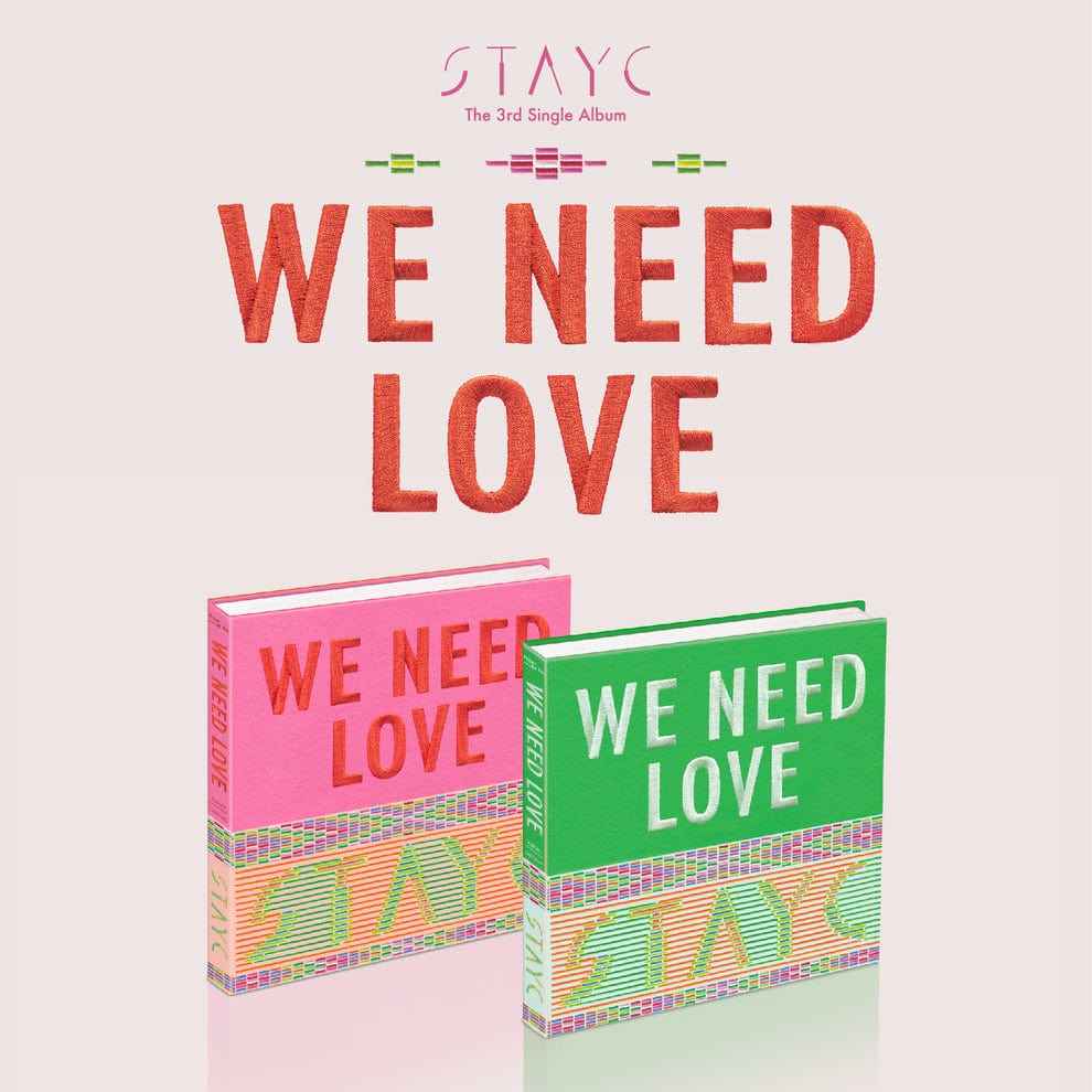 STAYC - 3rd Single Album [WE NEED LOVE]