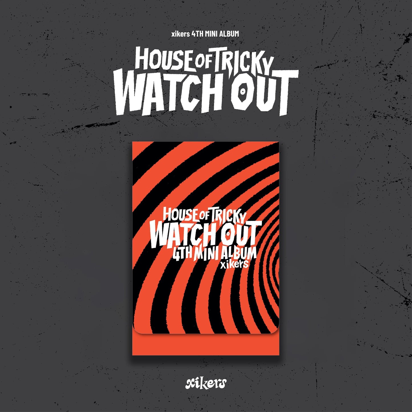 xikers - 4th Mini Album [HOUSE OF TRICKY : WATCH OUT] (PLVE ver.)