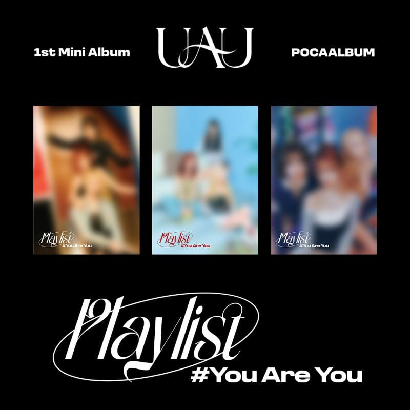 UAU - 1st Mini Album [Playlist #You Are You] (POCA ALBUM)
