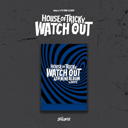 xikers - 4th Mini Album [HOUSE OF TRICKY : WATCH OUT] (PLVE ver.)
