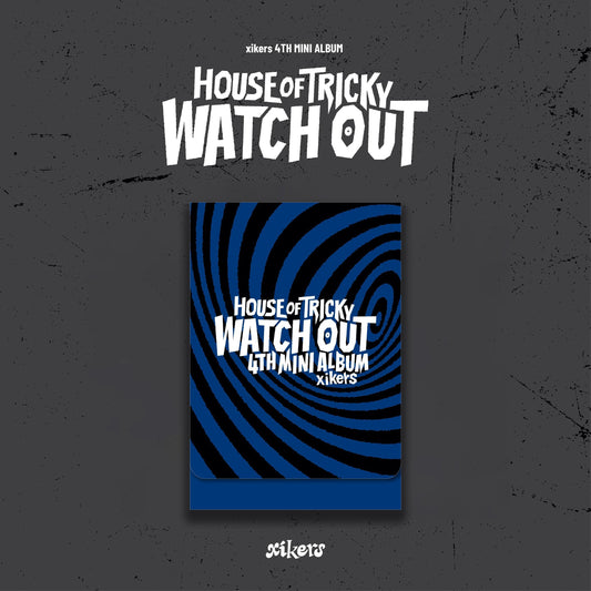 xikers - 4th Mini Album [HOUSE OF TRICKY : WATCH OUT] (PLVE ver.)