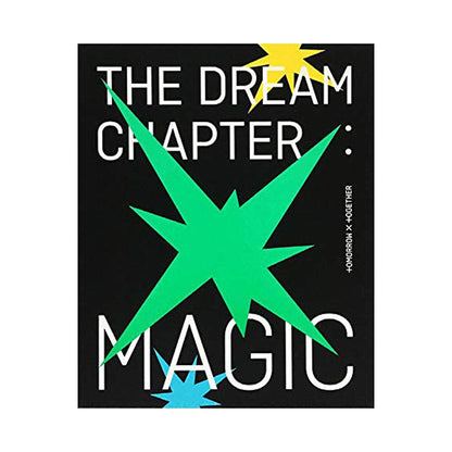 TXT (TOMORROW X TOGETHER) - [THE DREAM CHAPTER : MAGIC]
