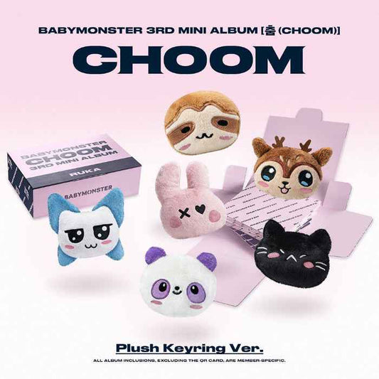 BABYMONSTER - CHOOM [3rd Mini Album - Plush Keyring Ver.]