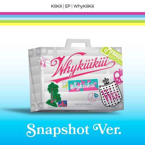 KiiiKiii - WhyKiiiKiii [3rd EP Album - SNAPSHOT Ver.]