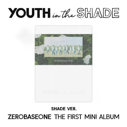 ZEROBASEONE - 1st Mini Album [YOUTH IN THE SHADE]