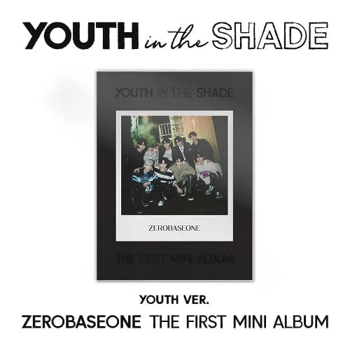 ZEROBASEONE - 1st Mini Album [YOUTH IN THE SHADE]